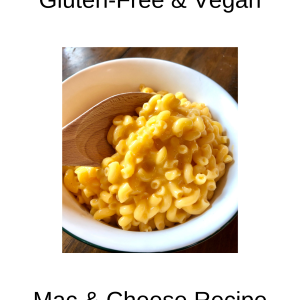 Gluten-Free & Vegan Mac & Cheese Recipe