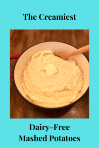 Read more about the article The Creamiest Dairy-Free Mashed Potatoes