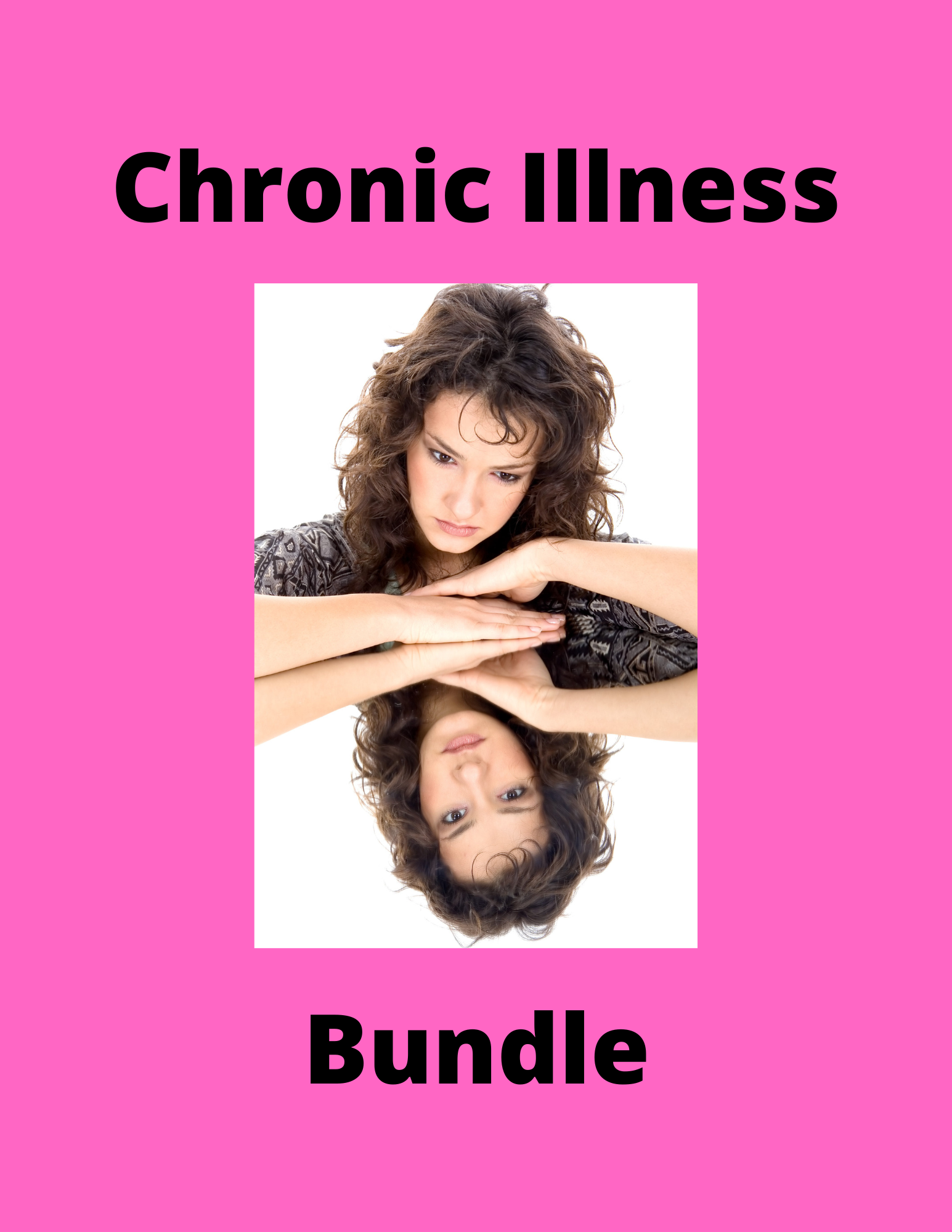 Chronic Illness Bundle