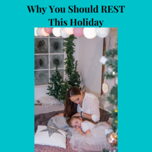 Instead of falling victim to holiday weariness this year, make a choice to prioritize rest during the holiday season!