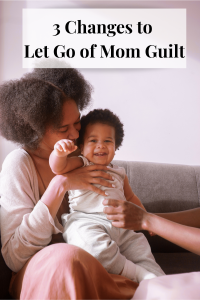 A few small changes will help you to let go of mom guilt. Discover faith-based encouragement to replace it with grace and peace.
